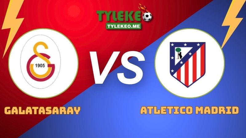 Galatasaray vs Atletico Madrid